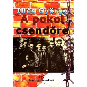 Illés György: A pokol csendőre