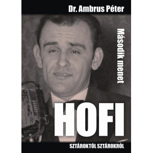 HOFI - Második menet  írta: Dr. Ambrus Péter
