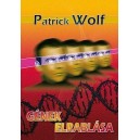 Patrick Wolf Gének elrablása