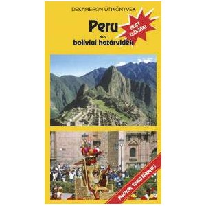 PERU és a bolíviai határvidék (Gyarmati János)